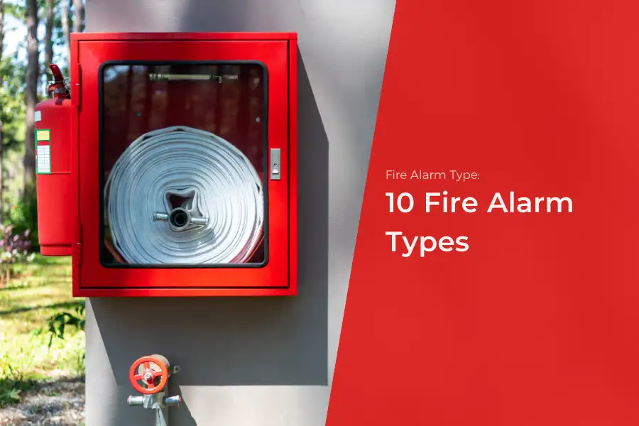 Fire Alarm Types